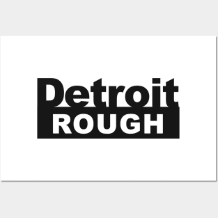 Detroit Rough Posters and Art